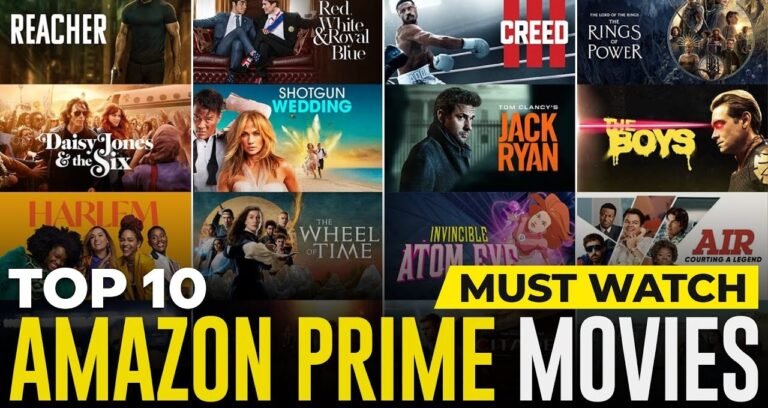 Top 10 Amazon Prime Movies You Should Watch